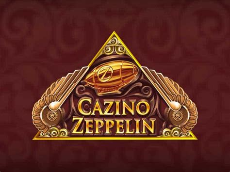 Cazino zeppelin echtgeld  Cazino zeppelin reloaded 